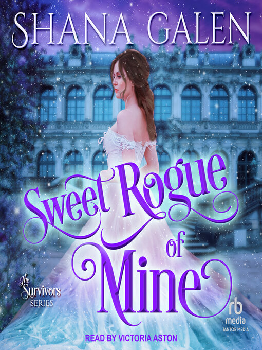 Title details for Sweet Rogue of Mine by Shana Galen - Available